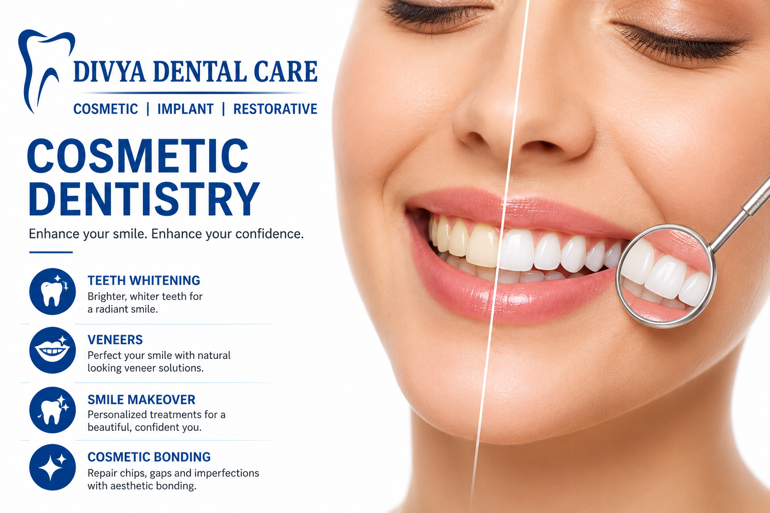 Cosmetic dentistry